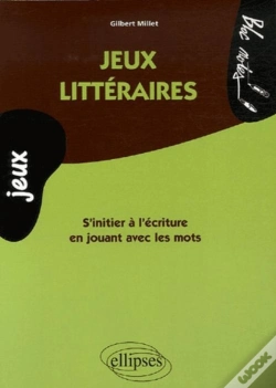 Capa do artigo Jeux Littéraires ; S'Initier À L'Écriture En Jouant Avec Les Mots