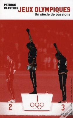 Capa do artigo Jeux Olympiques ; Un Siècle De Passions