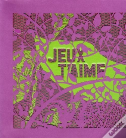 Capa do artigo Jeux T'Aime ; Pop Up Pour Adultes