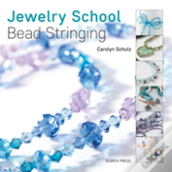 Jewelry School: Bead Stringing