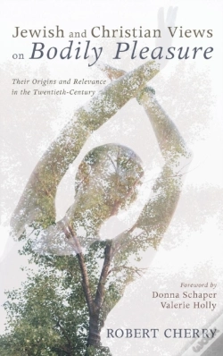 Capa do artigo Jewish And Christian Views On Bodily Pleasure