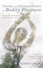 Capa do artigo Jewish And Christian Views On Bodily Pleasure