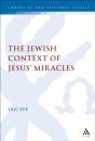 Jewish Context Of Jesus' Miracles - Preview