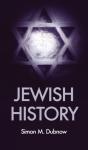 Jewish History: An Essay In The Philosop - Preview