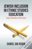 Jewish Inclusion In Ethnic Studies Education