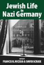 Jewish Life In Nazi Germany - Preview
