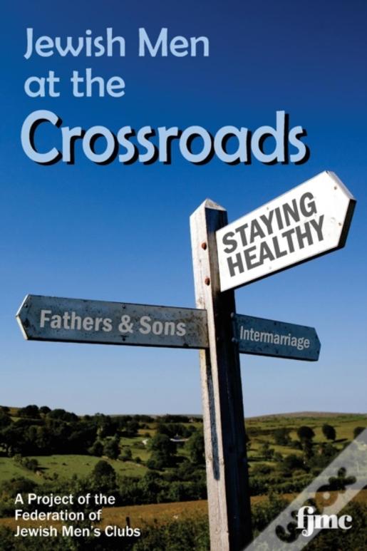 Jewish Men At The Crossroads