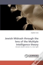 Jewish Midrash Through The Lens Of The Multiple Intelligence Theory