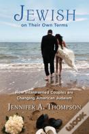 Jewish On Their Own Terms
