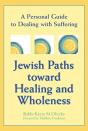 Jewish Paths Toward Healing And Wholeness - Preview