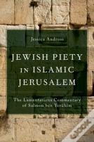 Jewish Piety In Islamic Jerusalem