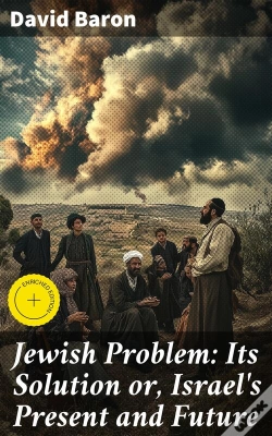 Capa do artigo Jewish Problem: Its Solution Or, Israel'S Present And Future