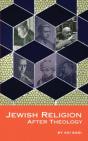 Jewish Religion After Theology - Preview