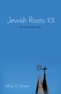 Jewish Roots: 101 - Preview