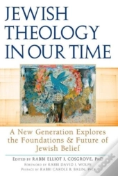 Jewish Theology In Our Time