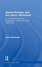 Jewish Workers And The Labour Movement - Preview