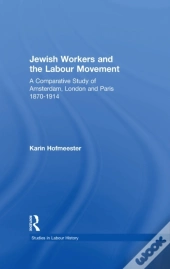 Jewish Workers And The Labour Movement