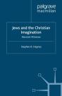 Jews And The Christian Imagination - Preview
