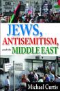 Jews, Antisemitism, And The Middle East - Preview