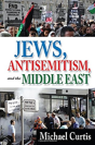 Jews, Antisemitism, And The Middle East - Preview