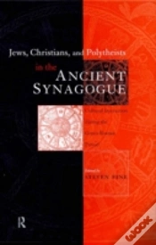 Capa do artigo Jews, Christians And Polytheists In The Ancient Synagogue