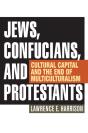 Jews, Confucians, And Protestants - Preview