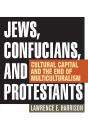 Jews, Confucians, And Protestants - Preview
