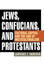 Jews, Confucians, And Protestants - Preview