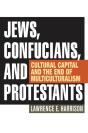 Jews, Confucians, And Protestants - Preview