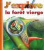 J'Explore La Forêt Vierge De Tout Près - Preview