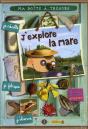 J'Explore La Mare - Preview