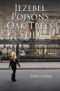 Jezebel Poisons Oak Trees Still - Preview