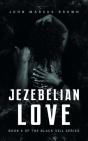 Jezebelian Love - Preview