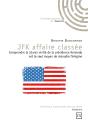 Jfk Affaire Classée : Comprendre La (Dure) Vérité De La Présidence Kennedy Est Le Seul Moyen De Résoudre L'Énigme - Preview
