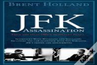 Jfk Assassination From The Oval Office To Dealey Plaza