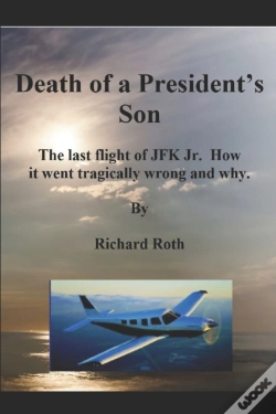 Capa do artigo Jfk Jr.'S Last Flight. How It Went Tragically Wrong And Why