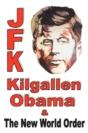 Jfk Kilgallen Obama & The New World Order - Preview