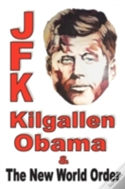 Capa do artigo Jfk Kilgallen Obama & The New World Order