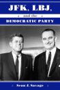Jfk, Lbj, And The Democratic Party - Preview