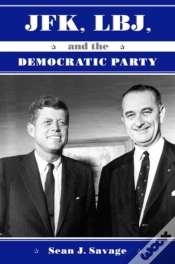 Capa do artigo Jfk, Lbj, And The Democratic Party