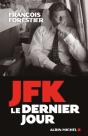 Jfk, Le Dernier Jour - Preview