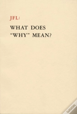 Capa do artigo Jfl: What Does Why Mean?