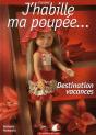 J'Habille Ma Poupée... Destination Vacances ; Crochet - Preview