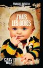 J'Hais Les Bebes - Preview
