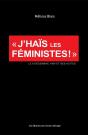 J'Hais Les Femmes ; Le 6 Décembre 1989 Et Ses Suites - Preview
