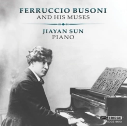 Capa do artigo Jiayan Sun: Ferruccio Busoni and His Muses - CD