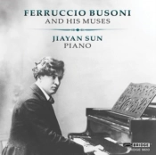 Capa do artigo Jiayan Sun: Ferruccio Busoni and His Muses - CD