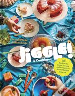 Jiggle!: A Cookbook