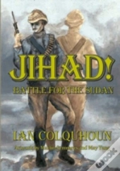Jihad! Battle For The Sudan