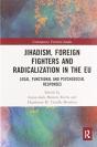 Jihadism, Foreign Fighters And Radicalization In The Eu - Preview
